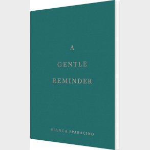 A Gentle Reminder - Bianca Sparacino - English Book