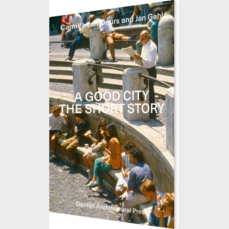 A Good City - The Short Story - Jan Gehl - English Book