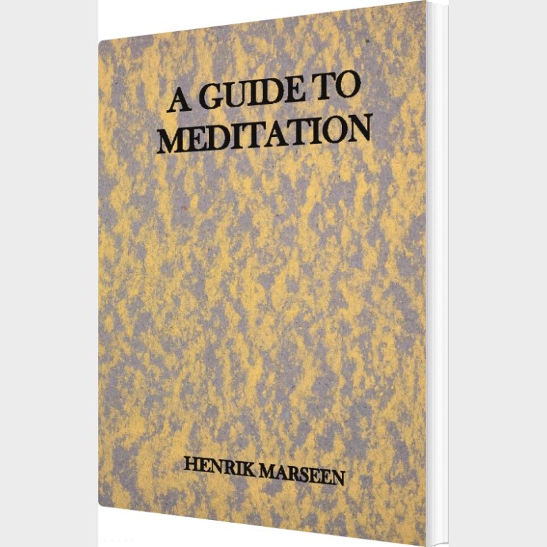 A Guide To Meditation - Henrik Marseen - English Book