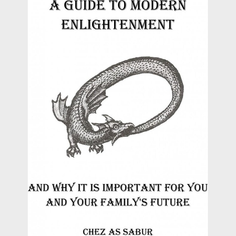 A Guide To Modern Enlightenment - Chez As Sabur - English Book
