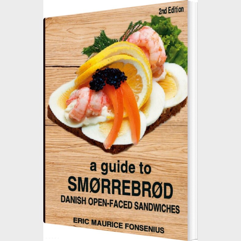 A Guide To Smrrebrd - Eric Maurice Fonsenius - English Book