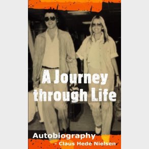 A Journey Through Life - Claus Hede Nielsen - English Book