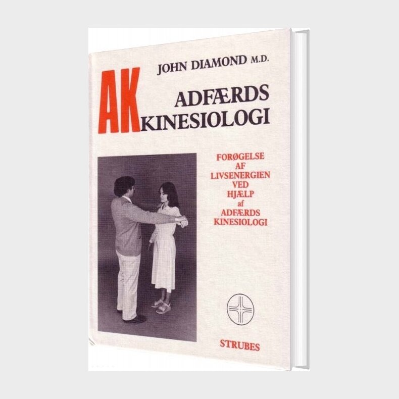 A K Adfrds Kinesiologi - John Diamond - Bog