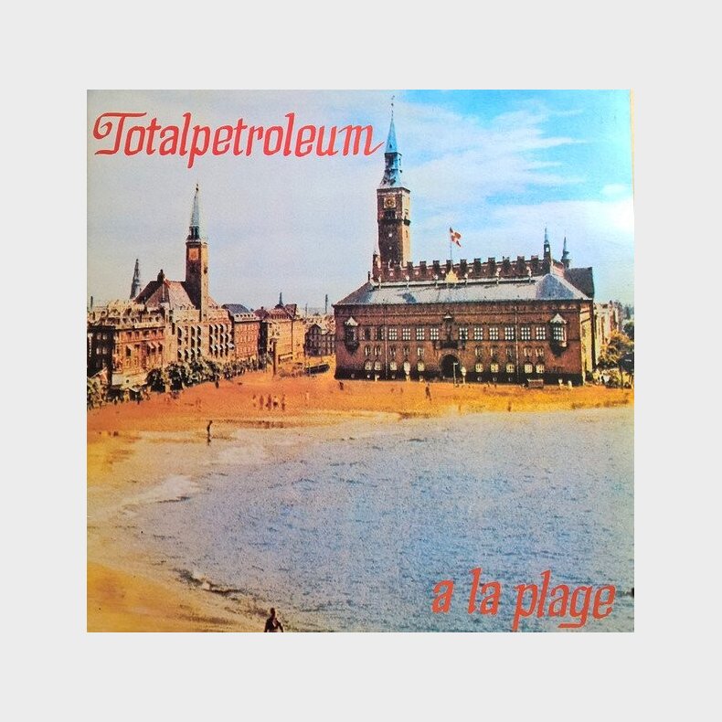 Totalpetroleum - A La Plage - CD
