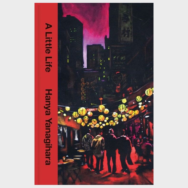 A Little Life: 10th Anniversary Collector's Edition - Hanya Yanagihara - English Book