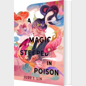 A Magic Steeped In Poison - Judy I. Lin - English Book