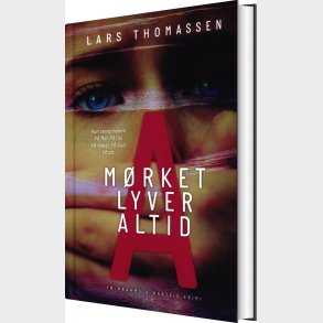 A - Mrket Lyver Altid - Lars Thomassen - Bog