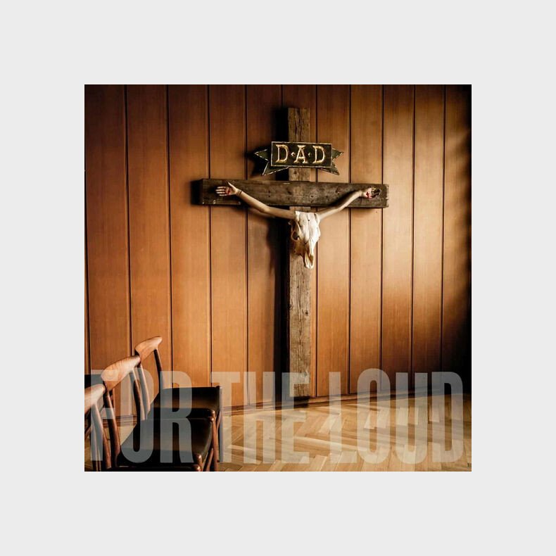 D-a-d - A Prayer For The Loud - Reprint - CD