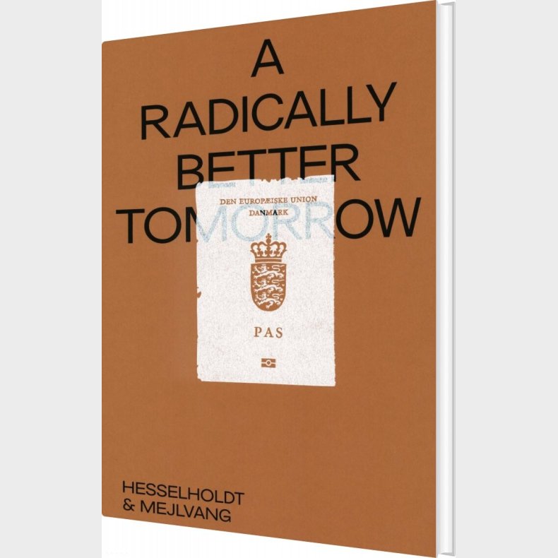 A Radically Better Tomorrow - Shwetal A. Patel - English Book