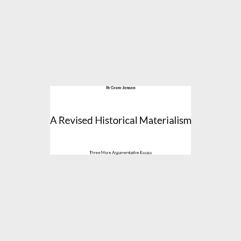 A Revised Historical Materialism - Ib Gram-jensen - English Book