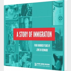 A Story Of Immigration - Martin Schwarz Lausten - English Book