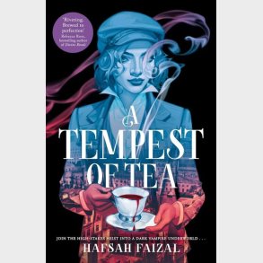 A Tempest Of Tea - Hafsah Faizal - English Book