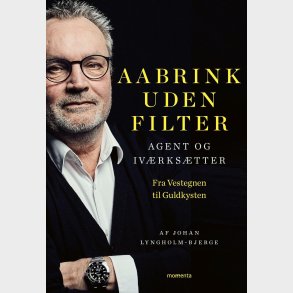 Aabrink Uden Filter - Johan Lyngholm-bjerge - Bog
