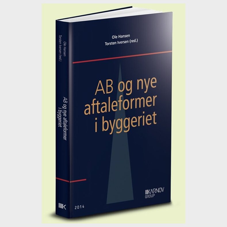 Ab Og Nye Aftaleformer I Byggeriet - Torsten Iversen - Bog