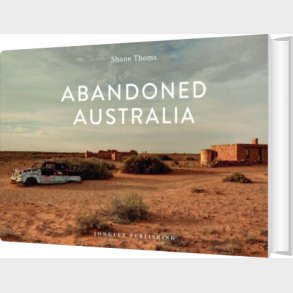 Abandoned Australia - Shane Thoms - English Book