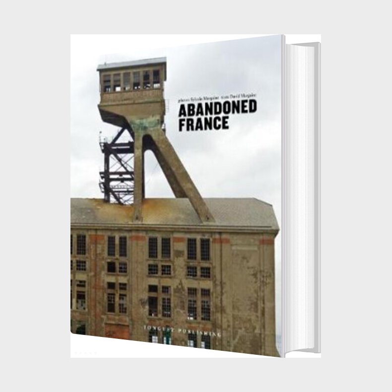 Abandoned France - Sylvain Margaine - English Book