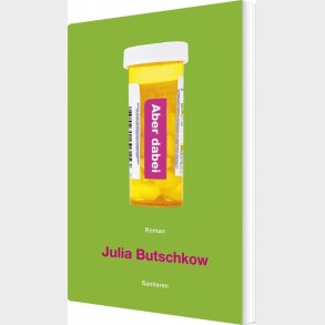 Aber Dabei - Julia Butschkow - Bog