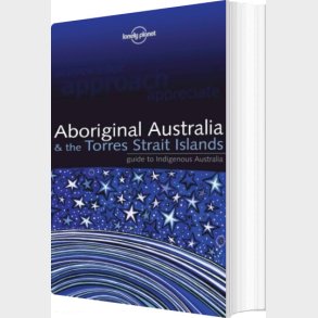 Aboriginal Australia & The Torres Street Island - Lonely Planet  - English book