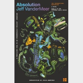 Absolution - Jeff Vandermeer - English Book