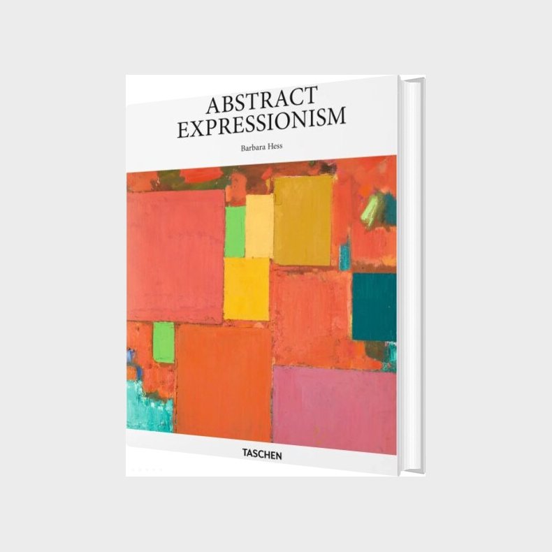 Abstract Expressionism - Taschen Basic Art Series - Barbara Hess - English Book