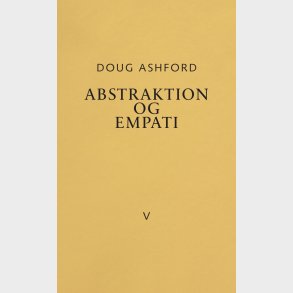 Abstraktion Og Empati - Doug Ashford - Bog