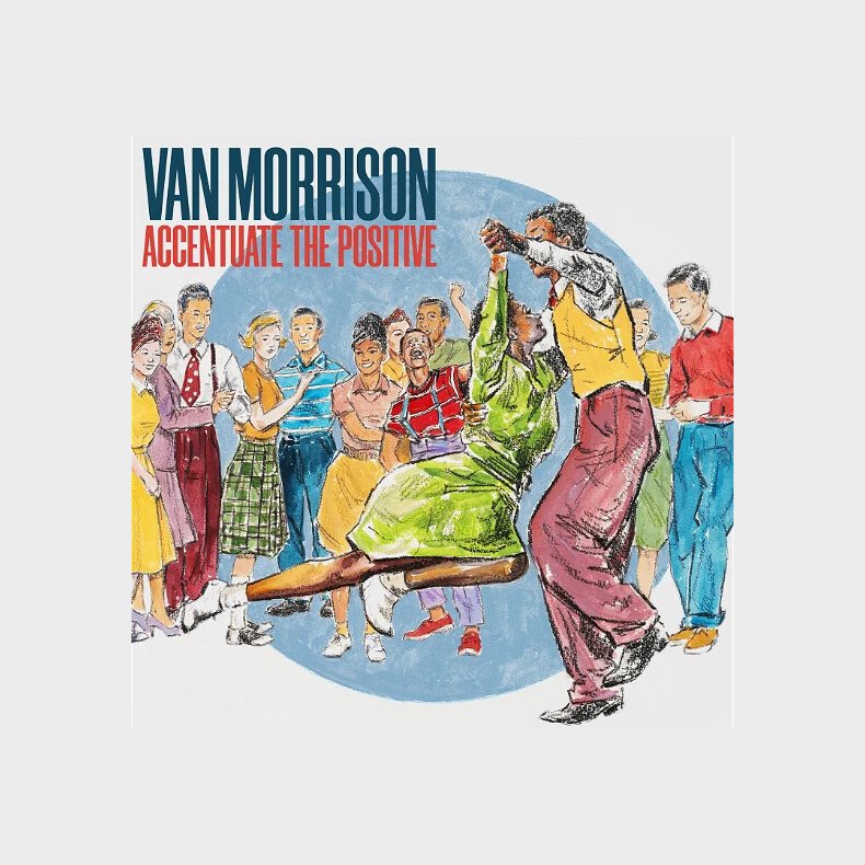 Van Morrison - Accentuate The Positive - CD