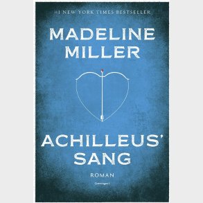 Achilleus' Sang - Madeline Miller - Bog