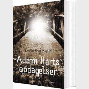 Adam Harts Opdagelser - Erwin Neutzsky-wulff - Bog