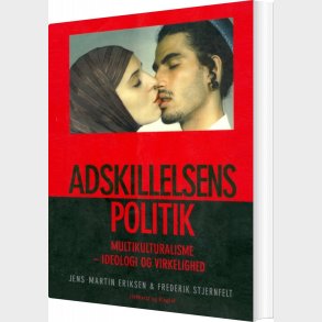 Adskillelsens Politik - Jens-martin Eriksen - Bog