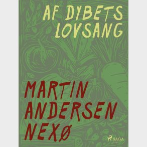Af Dybets Lovsang - Martin Andersen Nex - Bog
