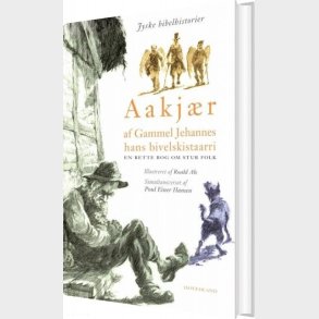 Af Gammel Jehannes Hans Bivelskistaarri - Jeppe Aakjr - Bog