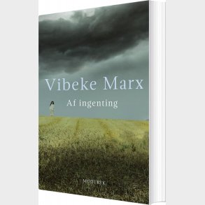 Af Ingenting - Vibeke Marx - Bog