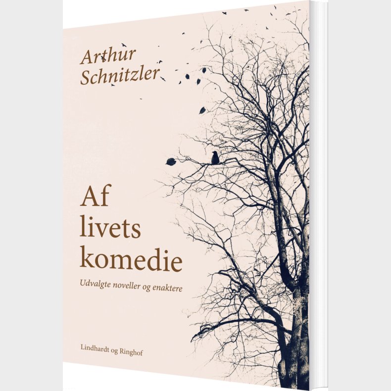 Af Livets Komedie. Udvalgte Noveller Og Enaktere - Arthur Schnitzler - Bog