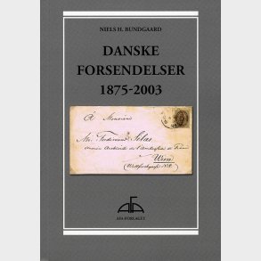 Afa Danske Forsendelser - Niels H. Bundgaard - Bog