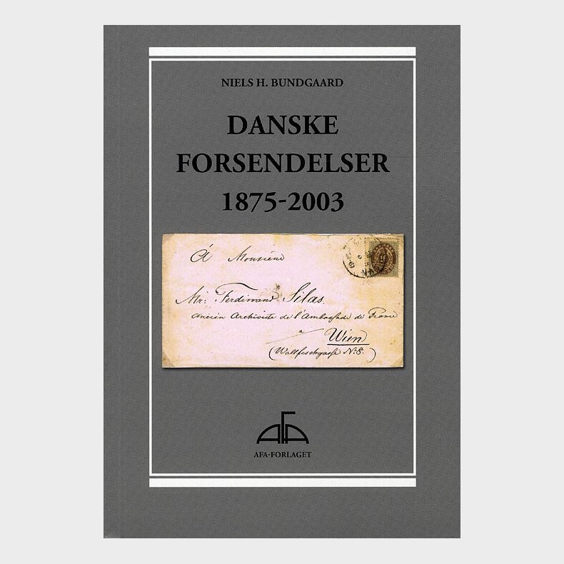 Afa Danske Forsendelser - Niels H. Bundgaard - Bog