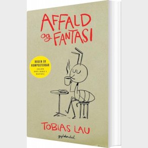 Affald Og Fantasi - Tobias Lau - Bog