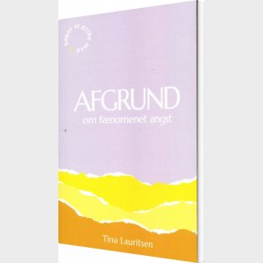 Afgrund Om Fnomenet Angst - Tina Lauritsen - Bog