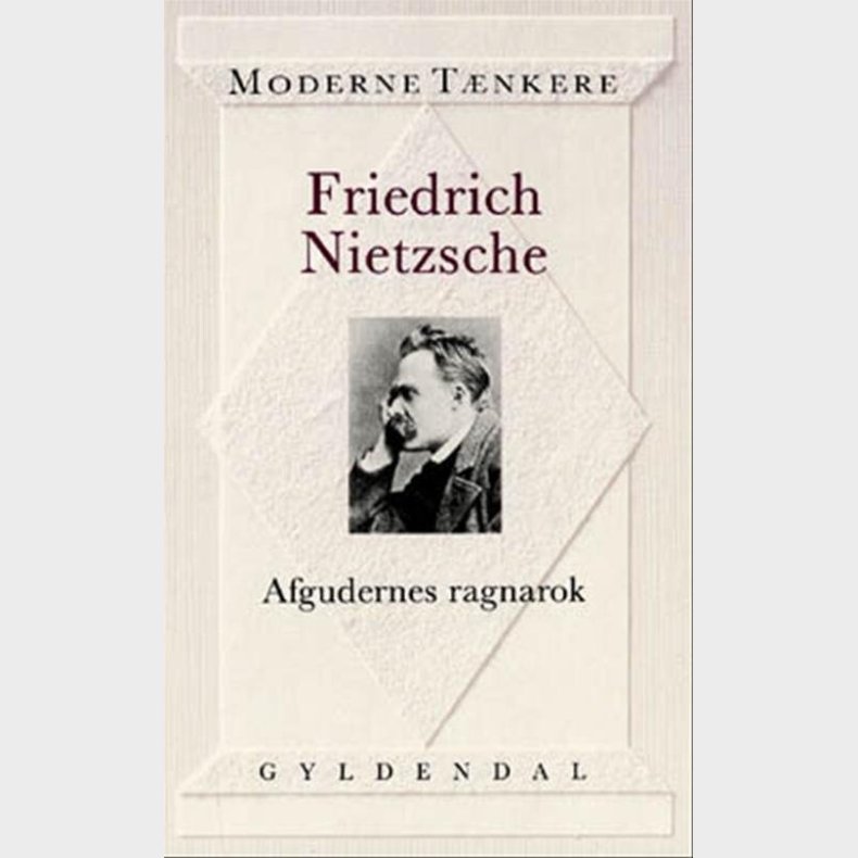 Afgudernes Ragnarok - Friedrich Nietzsche - Bog