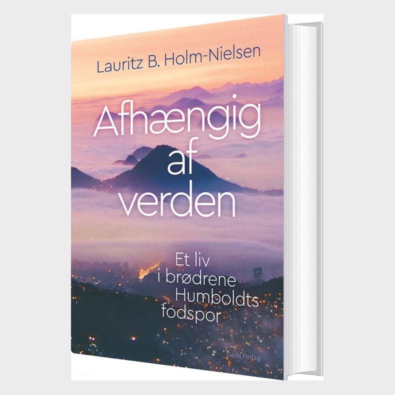 Afhngig Af Verden - Lauritz B. Holm-nielsen - Bog