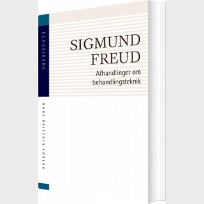 Afhandlinger Om Behandlingsteknik - Sigmund Freud - Bog