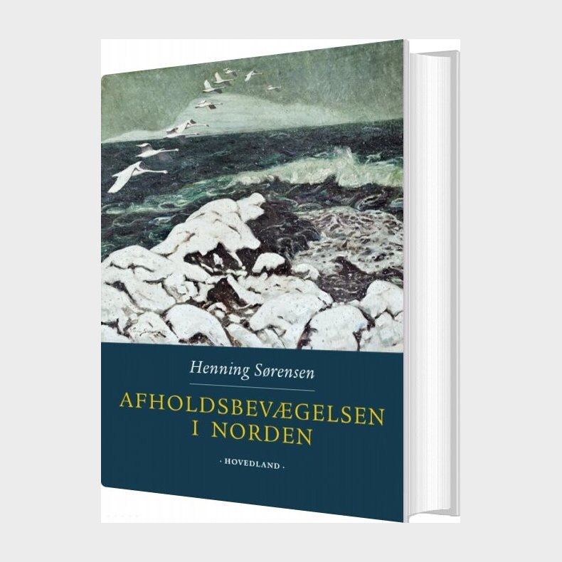 Afholdsbevgelsen I Norden - Henning Srensen - Bog