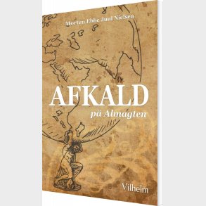 Afkald P Almagten - Morten Ebbe Juul Nielsen - Bog