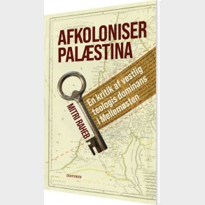 Afkoloniser Palstina - Mitri Raheb - Bog
