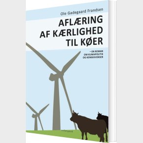 Aflring Af Krlighed Til Ker - Ole Gadegaard Frandsen - Bog