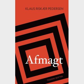 Afmagt - Klaus Riskr Pedersen - Bog