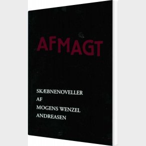Afmagt - Mogens Wenzel Andreasen - Bog