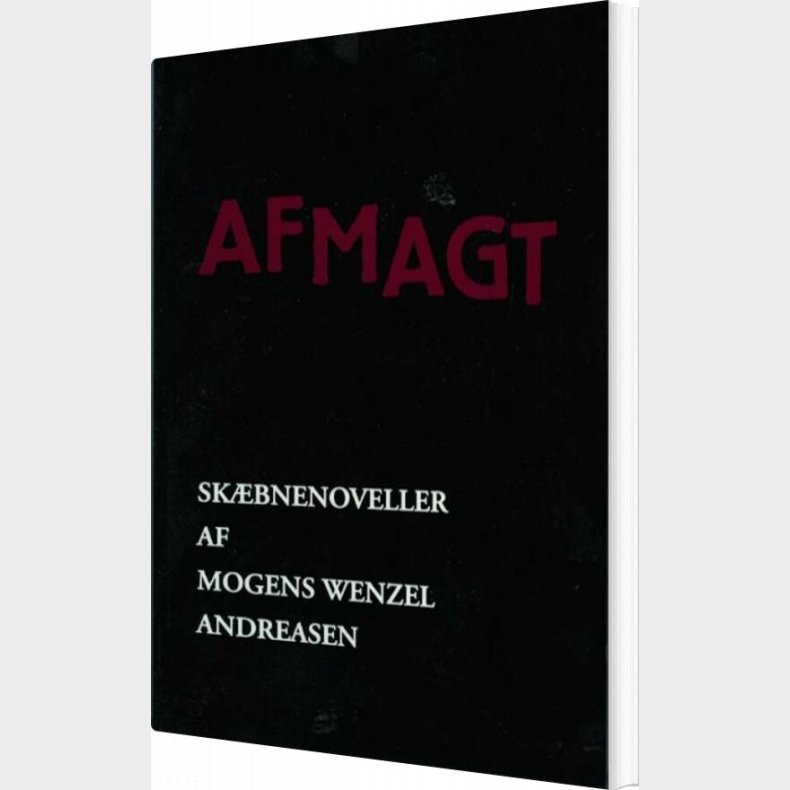 Afmagt - Mogens Wenzel Andreasen - Bog