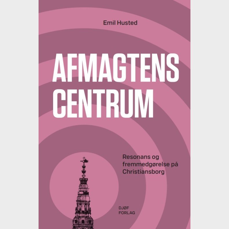 Afmagtens Centrum - Emil Husted - Bog