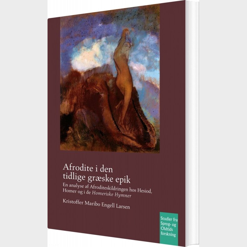 Afrodite I Den Tidlige Grske Epik - Kristoffer Maribo Engell Larsen - Bog