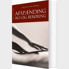 Afspnding, Ro Og Berring - Kerstin Uvns Moberg - Bog